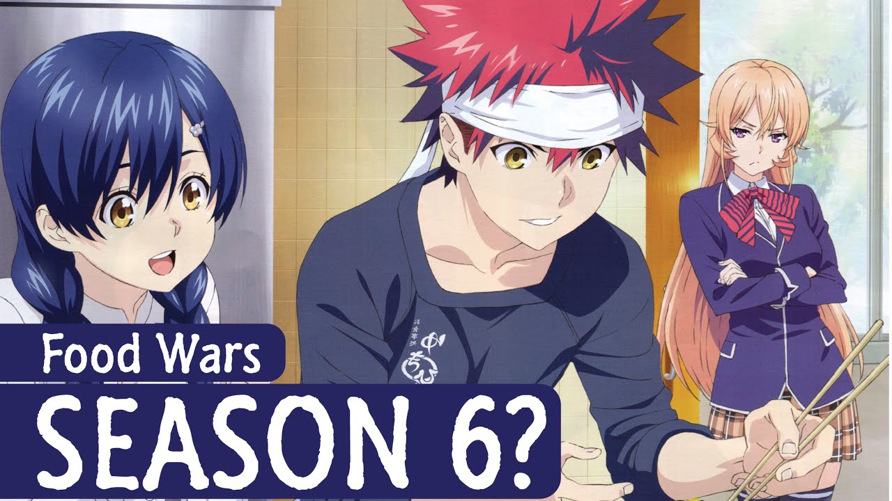 is there going to be a food wars season 6
